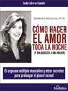 Cover image for Como hacer el amor toda la noche